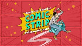 Galeri Interaktif: Comic Strip 'Melawan Plastik'