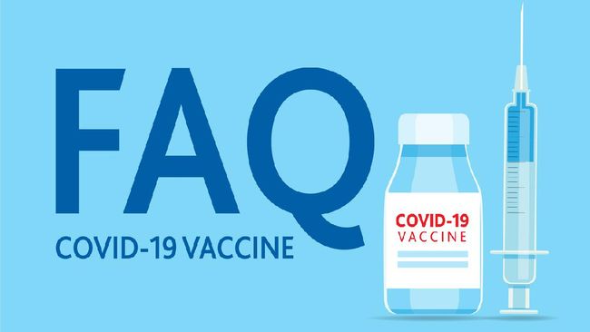 Berikut sejumlah hal yang masih jadi pertanyaan masyarakat soal vaksinasi covid-19 dan FAQ-nya.