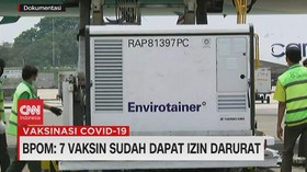 VIDEO: BPOM: 7 Vaksin Sudah Dapat Izin Darurat