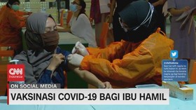 VIDEO: Vaksinasi Covid-19 Bagi Ibu Hamil