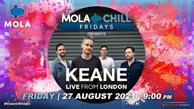 Mola Chill Fridays kembali bakal menyuguhkan musik berkelas pada Jumat malam ini dengan penampilan band asal Inggris, Keane.