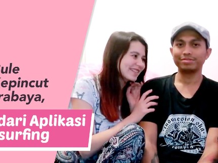 Kisah Bule Rusia Kepincut Pria Surabaya, Kenal dari Aplikasi Couchsurfing