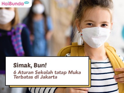 Simak, Bun! 6 Aturan Sekolah tatap Muka Terbatas di Jakarta