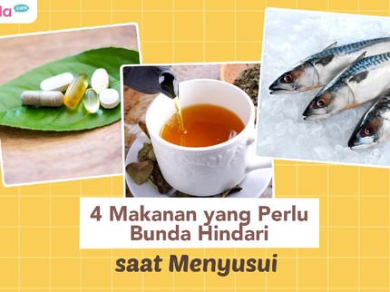 4 Makanan yang Perlu Bunda Hindari saat Menyusui