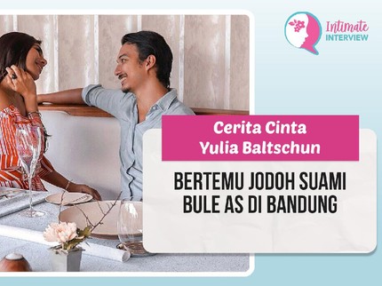 Cerita Cinta Yulia Baltschun Bertemu Jodoh Suami Bule AS di Bandung