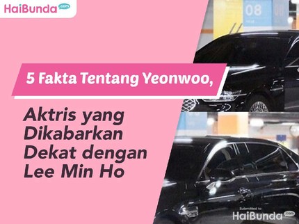 5 Fakta Tentang Yeonwoo, Aktris yang Dikabarkan Dekat dengan Lee Min Ho
