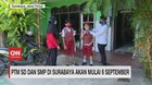 VIDEO: PTM SD & SMP di Surabaya Akan Mulai 6 September