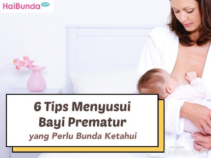6 Tips Menyusui Bayi Prematur yang Perlu Bunda Ketahui