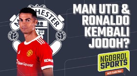 NGOBROL SPORTS: Man Utd dan Ronaldo Kembali Jodoh?
