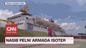 VIDEO: Nasib Pelni Armada Isoter