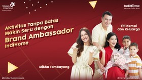 Aktivitas Tanpa Batas, IndiHome Gaet 3 Artis Jadi Ambassador