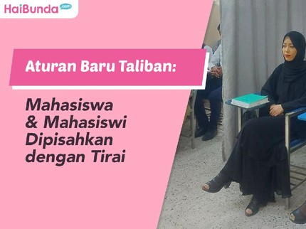Aturan Baru Taliban: Mahasiswa & Mahasiswi Dipisahkan dengan Tirai