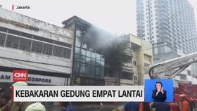 VIDEO: Kebakaran Gedung Empat Lantai