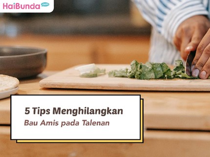 5 Tips Menghilangkan Bau Amis pada Talenan