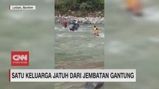 VIDEO: Satu Keluarga Jatuh dari Jembatan Gantung