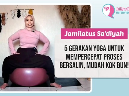 5 Gerakan Yoga untuk Mempercepat Proses Bersalin, Mudah Kok Bun!