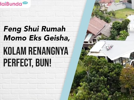 Feng Shui Rumah Momo Eks Geisha, Kolam Renangnya Perfect, Bun!