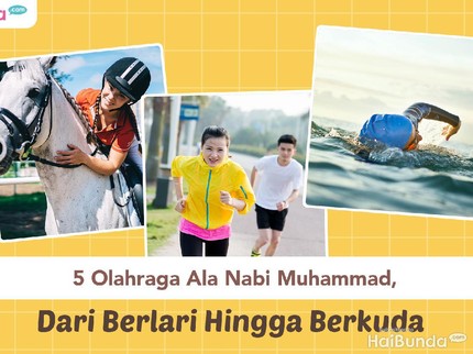 5 Olahraga Ala Nabi Muhammad, Dari Berlari Hingga Berkuda