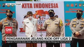 VIDEO: Pengamanan Jelang Kick-Off Liga 2