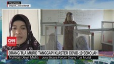 VIDEO: Orang Tua Murid Tanggapi Klaster Covid-19 Sekolah