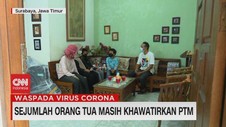 VIDEO: Kekhawatiran Orangtua Terhadap Sekolah Tatap Muka