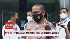 VIDEO: Polisi Utamakan Mediasi Luhut Vs Haris Azhar
