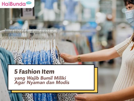 5 Fashion Item yang Wajib Bumil Miliki Agar Nyaman dan Modis
