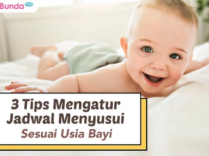 3 Tips Mengatur Jadwal Menyusui Sesuai Usia Bayi