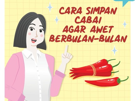 Cara Menyimpan Cabai Agar Awet Berbulan-Bulan