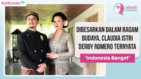 Dibesarkan dalam Ragam Budaya, Claudia Istri Derby Romero Ternyata 'Indonesia Banget'
