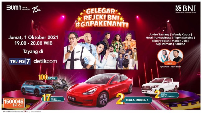 BNI menggelar program undian Rejeki BNI #GaPakeNanti dengan berbagai hadiah menarik, termasuk Tesla model 3 sampai 17 unit mobil Toyota Raize 1.0 Turbo CVT.