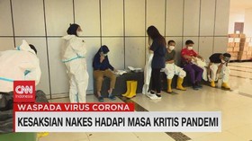 VIDEO: Kesaksian Nakes Hadapi Masa Kritis Pandemi