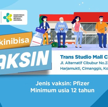 Yuk, Vaksin Pfizer Gratis di Trans Studio Mall Cibubur!