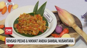 VIDEO: Sensasi Pedas & Nikmat Aneka Sambal Nusantara