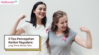 5 Tips Pencegahan Kanker Payudara yang Perlu Bunda Tahu