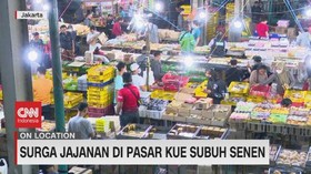 VIDEO: Surga Jajanan di Pasar Kue Subuh Senen