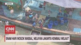 VIDEO: Enam Hari Mogok Massal, Nelayan Jakarta Kembali Melaut