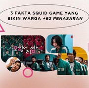 3 Fakta Squid Game yang Bikin Warga +62 Penasaran