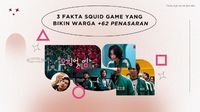 3 Fakta Squid Game Yang Bikin Warga +62 Penasaran