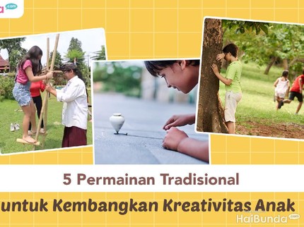 5 Permainan Tradisional untuk Kembangkan Kreativitas Anak
