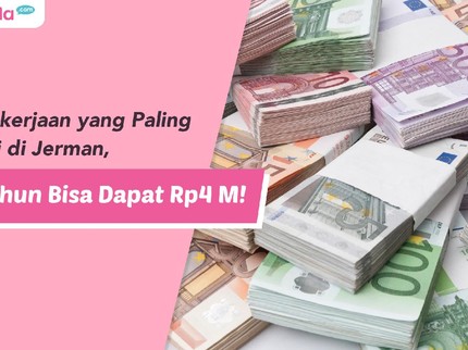 Ini Pekerjaan yang Paling Dicari di Jerman, Setahun Bisa Dapat Rp4 M!