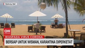 VIDEO: Bersiap Untuk Wisman, Karantina Diperketat