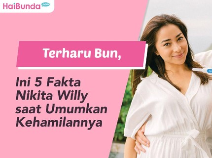 Terharu Bun, Ini 5 Fakta Nikita Willy saat Umumkan Kehamilannya