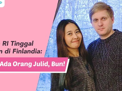 Wanita RI Tinggal 8 Tahun di Finlandia: Nggak Ada Orang Julid, Bun!