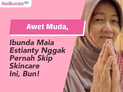 Awet Muda, Ibunda Maia Estianty Enggak Pernah Skip Skincare Ini, Bun!