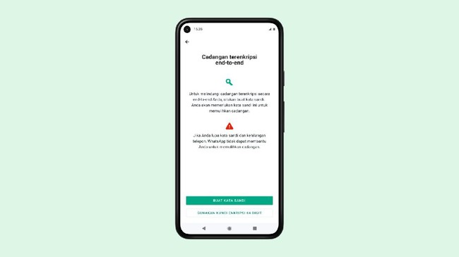 Whatsapp mengumumkan pesan cadangan (backup) bakal bisa dikunci dengan enkripsi dan dilindungi password.
