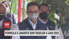 VIDEO: Formula E Jakarta Siap Digelar 4 Juni 2022