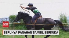 VIDEO: Serunya Panahan Sambil Berkuda