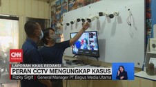 VIDEO: Peran CCTV Mengungkap Kasus