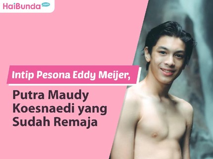 Intip Pesona Eddy Meijer, Putra Maudy Koesnaedi yang Sudah Remaja